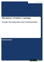 Cover von Google: Zur Anatomie einer Suchmaschine