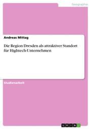 Cover von Die Region Dresden als attraktiver Standort für Hightech-Unternehmen