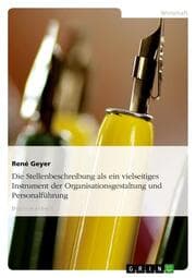Cover von Die Stellenbeschreibung als ein vielseitiges Instrument der Organisationsgestaltung und Personalführung