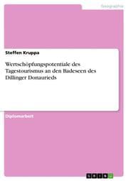Cover von Wertschöpfungspotentiale des Tagestourismus an den Badeseen des Dillinger Donaurieds