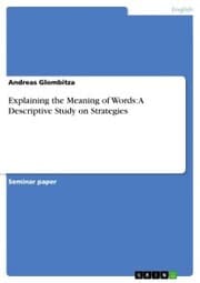 Cover von Explaining the Meaning of Words: A Descriptive Study on Strategies
