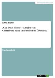 Cover von Cur Deus Homo - Anselm von Canterbury. Seine Intentionen im Überblick