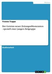 Cover von Der Gewinn neuer Zeitungsabbonennten - speziell einer jungen Zielgruppe