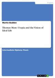 Cover von Thomas More: Utopia and the Vision of Ideal Life