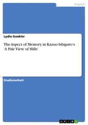 Cover von The Aspect of Memory in Kazuo Ishiguro's 'A Pale View of Hills'