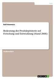 Cover von Bedeutung der Produktpiraterie auf Forschung und Entwicklung (Stand 2006)
