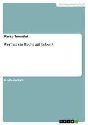 Cover von Wer hat ein Recht auf Leben?