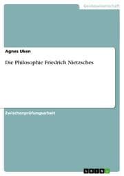 Cover von Die Philosophie Friedrich Nietzsches