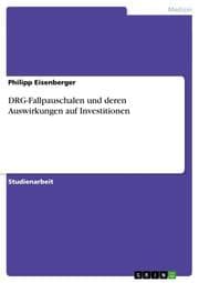 Cover von DRG-Fallpauschalen und deren Auswirkungen auf Investitionen