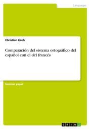 Cover von Comparación del sistema ortográfico del español con el del francés