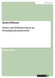 Cover von Fehler und Fehlerkorrektur im Fremdsprachenunterricht
