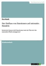 Cover von Der Einfluss von Emotionen auf rationales Handeln