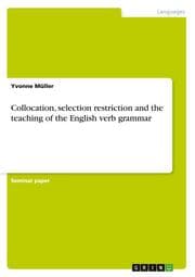 Cover von Collocation, selection restriction and the teaching of the English verb grammar
