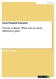 Cover von Poverty in Brazil - What role do racial differences play?