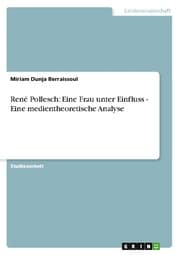 Cover von René Pollesch: Eine Frau unter Einfluss - Eine medientheoretische Analyse