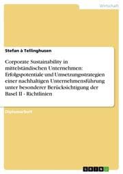 Cover von Corporate Sustainability in mittelständischen Unternehmen: Umsetzungsstrategien einer nachhaltigen Unternehmensführung (Basel II - Richtlinien)