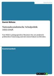 Cover von Nationalsozialistische Schulpolitik 1933-1945