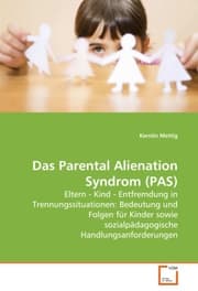 Cover von Das Parental Alienation Syndrom (PAS)