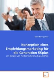 Cover von Konzeption eines Empfehlungsmarketing für die Generation 55plus
