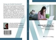 Cover von Genug von virtueller Freundschaft?