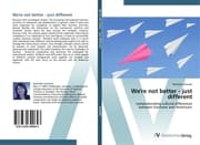 Cover von We're not better - just different