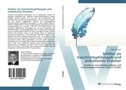 Cover von Schiller als Geschichtsphilosoph und ästhetischer Erzieher