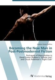 Cover von Becoming the New Man in Post-Postmodernist Fiction