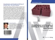 Cover von Visualisation and Graphical Editing of Answer Sets: The Kara System