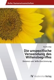 Cover von Die unspezifische Verwendung des Willensbegriffes