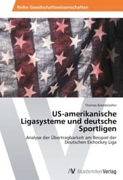 Cover von US-amerikanische Ligasysteme und deutsche Sportligen