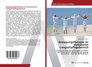 Cover von Bewegungstherapie im stationären Langzeitpflegebereich