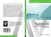 Cover von Die suche nach dem 'Gegenwartsraum'