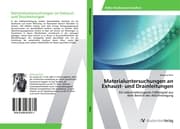 Cover von Materialuntersuchungen an Exhaust- und Drainleitungen