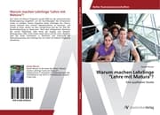 Cover von Warum machen Lehrlinge 'Lehre mit Matura'?