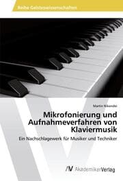 Cover von Mikrofonierung und Aufnahmeverfahren von Klaviermusik