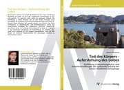 Cover von Tod des Körpers - Auferstehung des Leibes