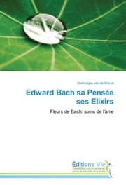Cover von Edward Bach sa Pensée ses Elixirs