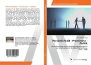 Cover von Persönlichkeit - Prominenz - Politik