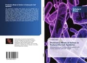 Cover von Probiotics Mode of Action in Eukaryotic Cell Systems
