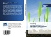 Cover von Sulphate Fertilization in Sustainable Crop Production