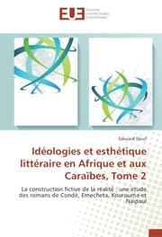 Cover von Idéologies et esthétique littéraire en Afrique et aux Caraïbes, Tome 2