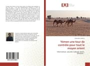 Cover von Yémen une tour de contrôle pour tout le moyen orient