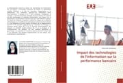 Cover von Impact des technologies de l'information sur la performance bancaire