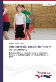 Cover von Adolescencia, condición física y autoconcepto