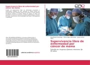 Cover von Supervivencia libre de enfermedad por cáncer de mama