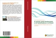 Cover von A quarta onda Pentecostal e os batalhadores no Brasil