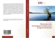 Cover von Dynamique des microalgues nuisibles dans la lagune de Bizerte