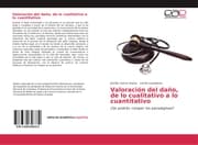 Cover von Valoración del daño, de lo cualitativo a lo cuantitativo