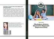 Cover von Okudugunu Anlama Becerisinin Matematik Basarisina Etkisi