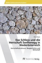 Cover von Das Schloss und die Herrschaft Senftenegg in Niederösterreich